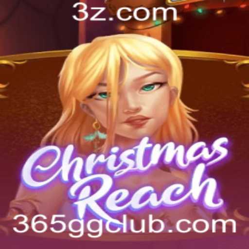 ChristmasReach: Mergulhe na Diversão Festiva com 365GG