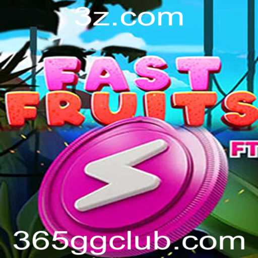 FastFruits: Um Novo Jogo Emocionante com a Palavras-chave 365GG
